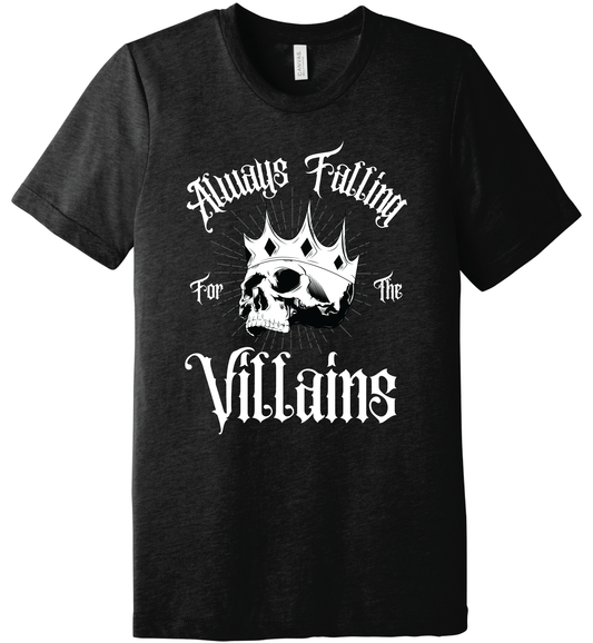 Always Falling for the Villains Shirt