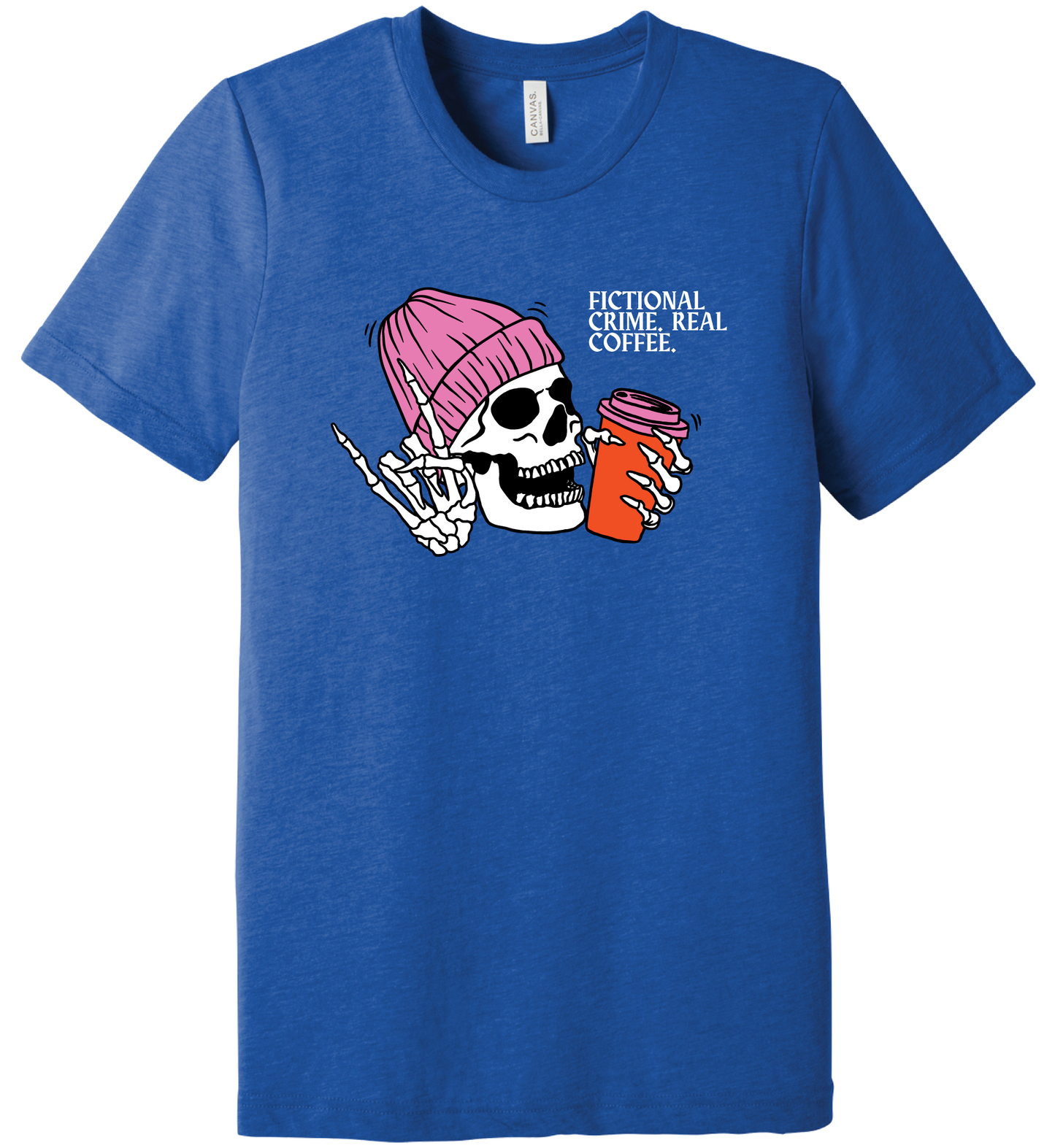 Fictional Crime. Real Coffee. Shirt