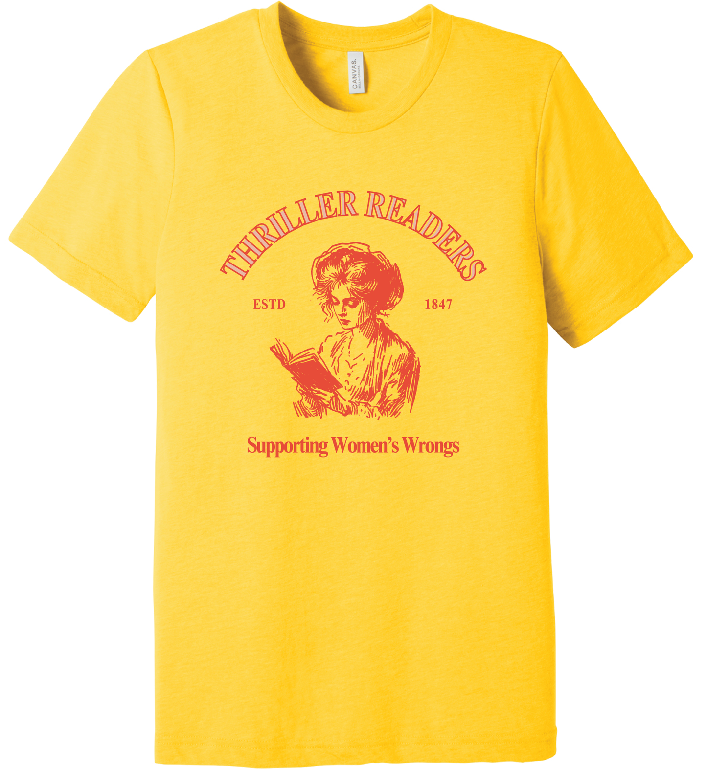 Thriller Readers - Supporting Women's Wrongs Shirt