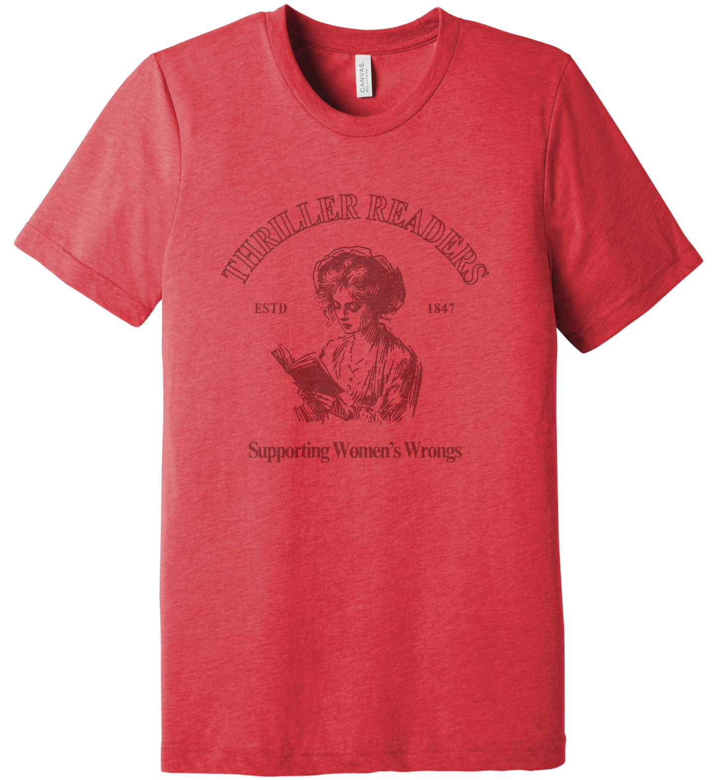 Thriller Readers - Supporting Women's Wrongs Shirt